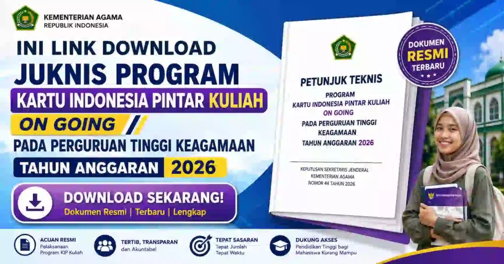 Juknis PIP (KIP) Kuliah On Going Kemenag Tahun 2026