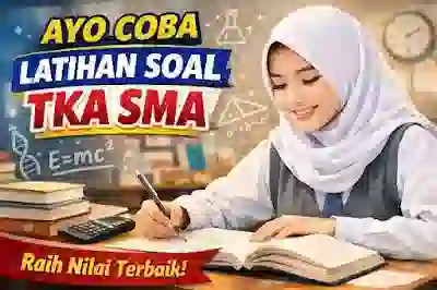 Latihan Soal TKA Bahasa Inggris SMA SMK Tahun 2026 2027